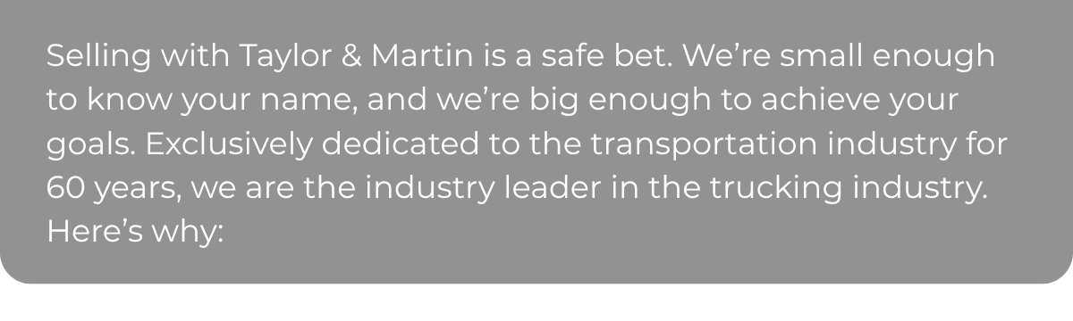 Selling with Taylor & Martin is a safe bet.
