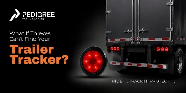 What If Thieves Can't Find Your Trailer Tracker